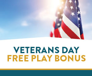 Veterans Day Free Play Bonus